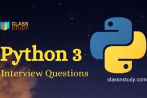 python interview questions class n study